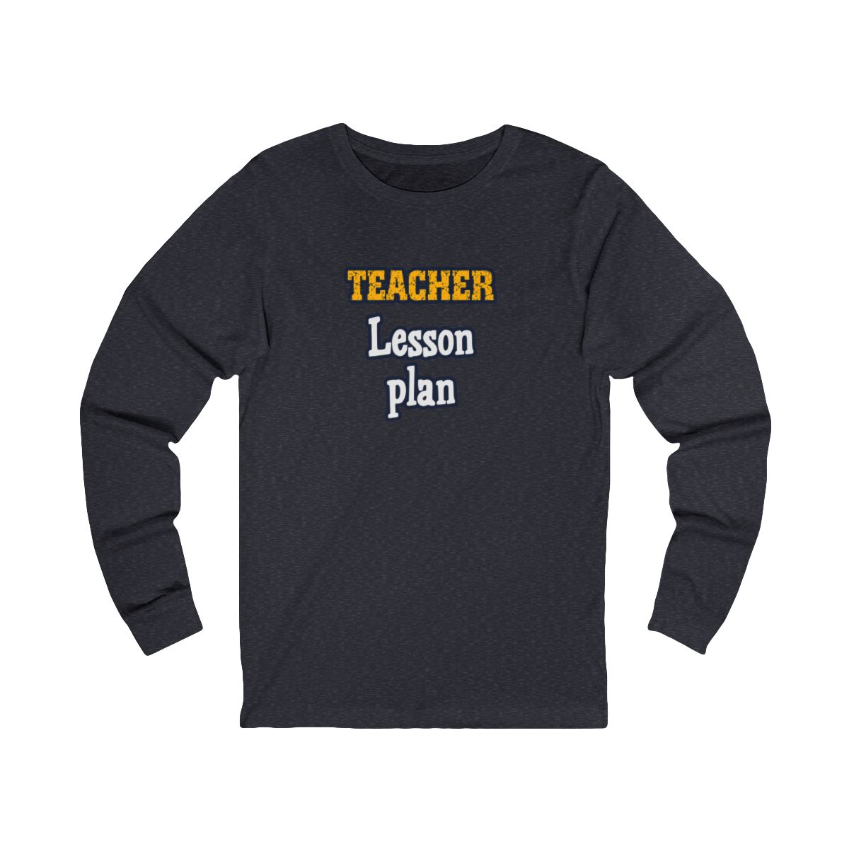 Teacher Definition Long Sleeve