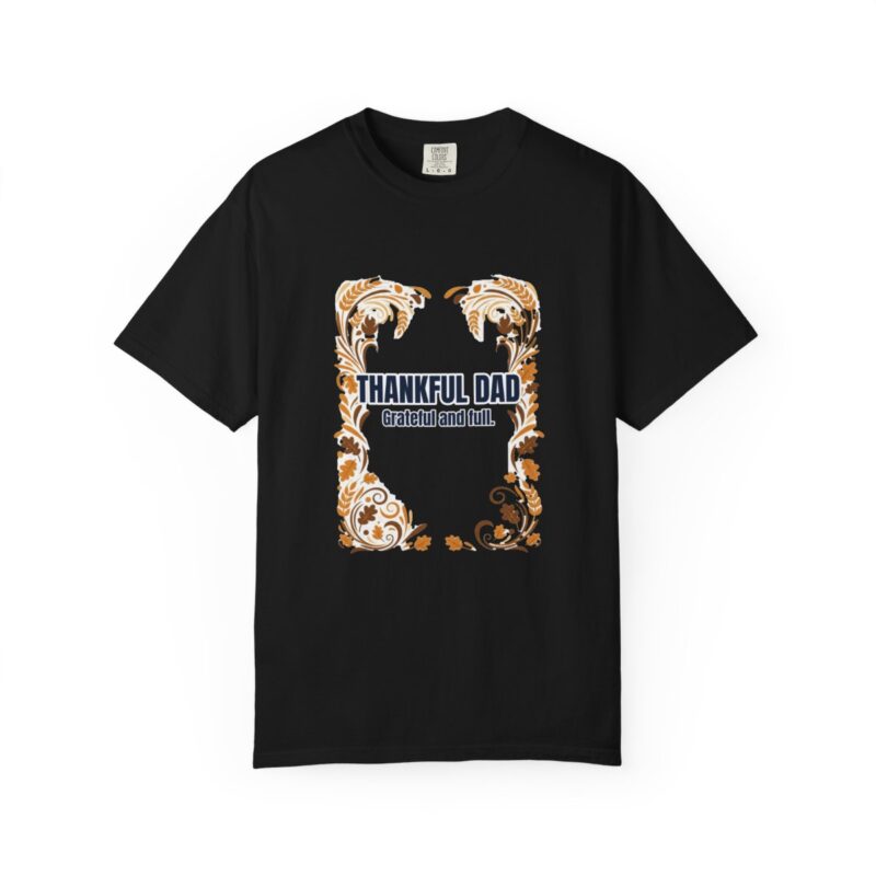 Thankful Dad Dad T-Shirt – Funny Gift for Him
