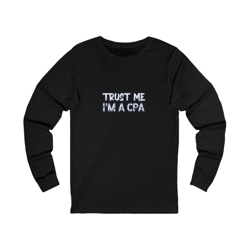 Trust Me Long Sleeve