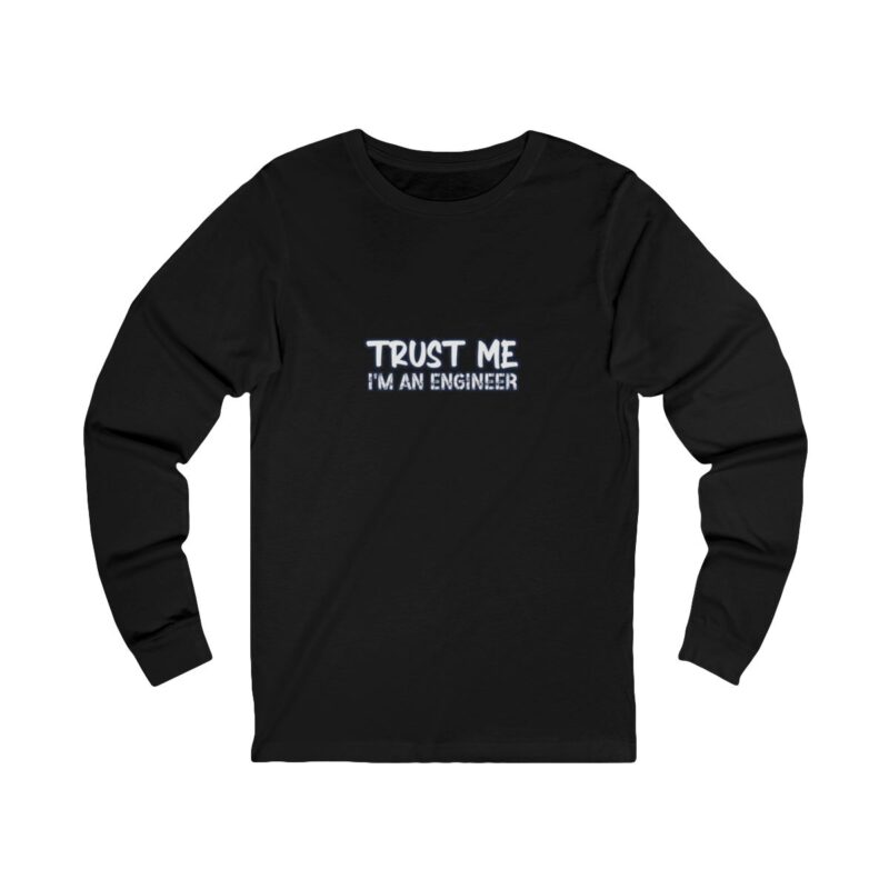 Trust Me Long Sleeve